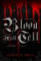 [The Blood 01] • Blood Will Tell